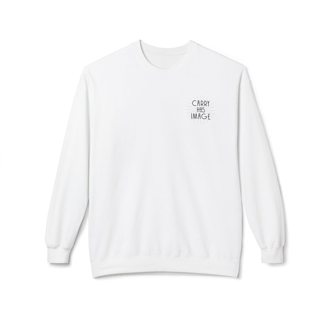 Unisex Fleece Crewneck Sweatshirt - 'Carry His Image', Cozy Gift, Everyday Wear, Christian Apparel, Faith-Based Fashion