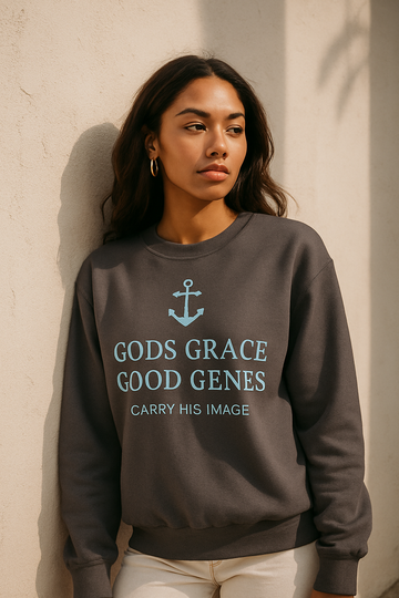 God’s Grace, Good Genes" Sweatshirt – Faith-Inspired Quote Promoting Kindness & Humanity